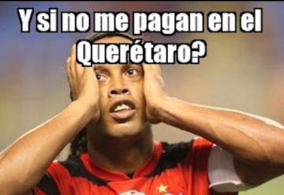 Los memes de Ronaldinho al Querétaro