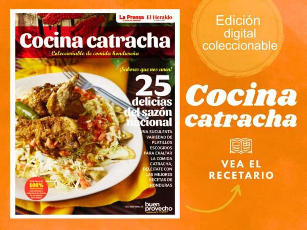 Descubra una variedad de platillos de la gastronomía hondureña en el recetario de Cocina Catracha.