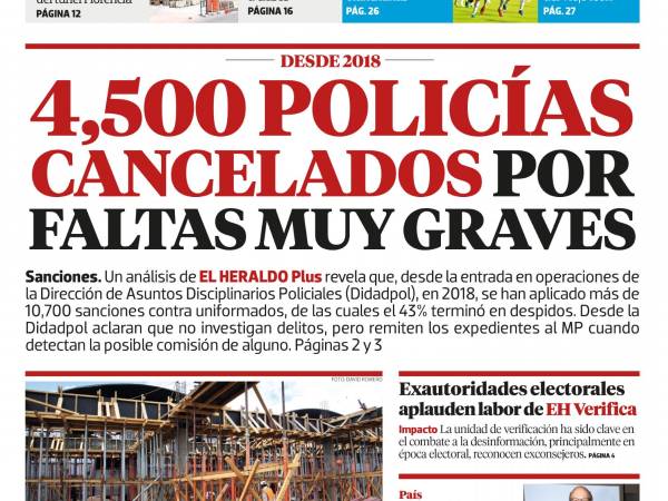 4,500 policías cancelados por faltas muy graves