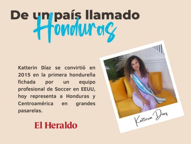 Katterin Díaz, de primer fichaje profesional en soccer a bella representante de Honduras en el Latin American Cultural Festival en San Antonio, Texas