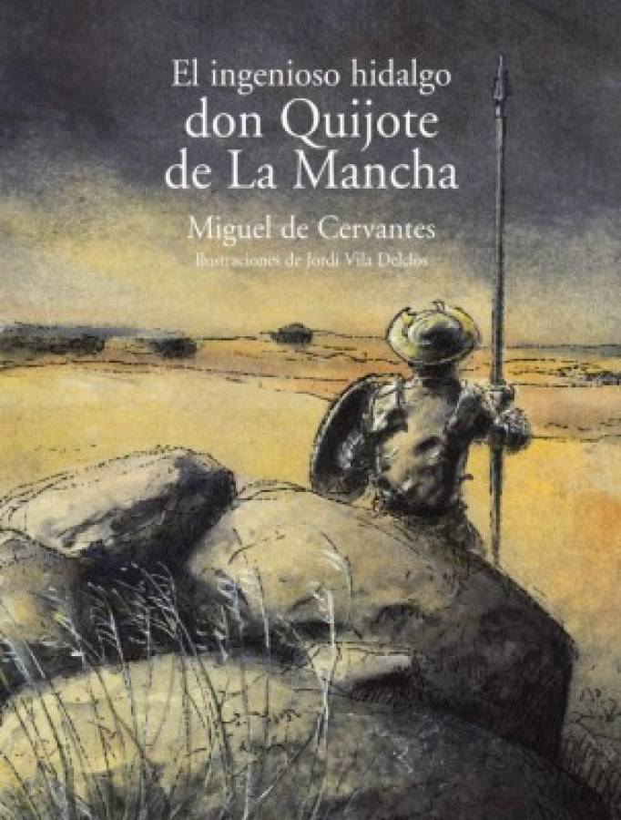 La inspiración de Cervantes para crear a Don Quijote