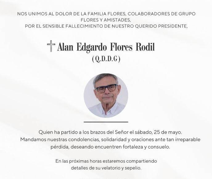 Empresa privada lamenta trágica muerte del empresario Alan Flores, presidente de Grupo Flores