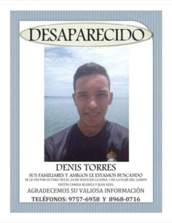 Denis Torres desapareció desde el pasado 24 de mayo, según sus familiares.