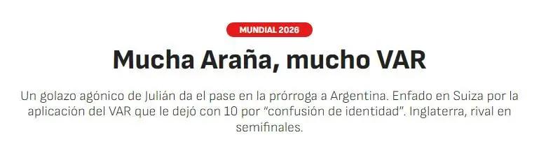 Lo que dicen los medios tras polémico triunfo de Argentina sobre Suiza para avanzar a semis