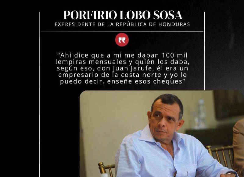 Frases de “Pepe” Lobo tras acusaciones en juicio contra Juan Orlando Hernández