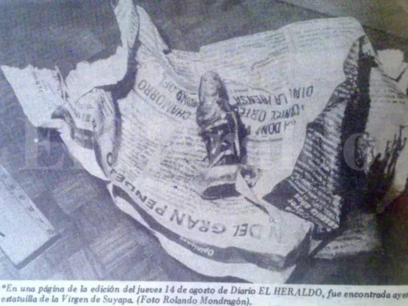 La imagen de la Virgen de Suyapa fue encontrada en esta hoja de EL HERALDO. El 1 de septiembre de 1986 desde la Ermita de la Aldea de Suyapa se robaron la imagen de la Virgen de Suyapa. Le despojaron sus lujosos vestidos.