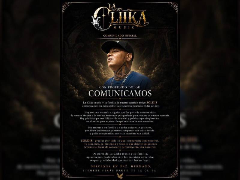 Comunicado compartido por la Cliika Music, lamentando la muerte de Jesús Hinojosa, mejor conocido como Soldis C4.