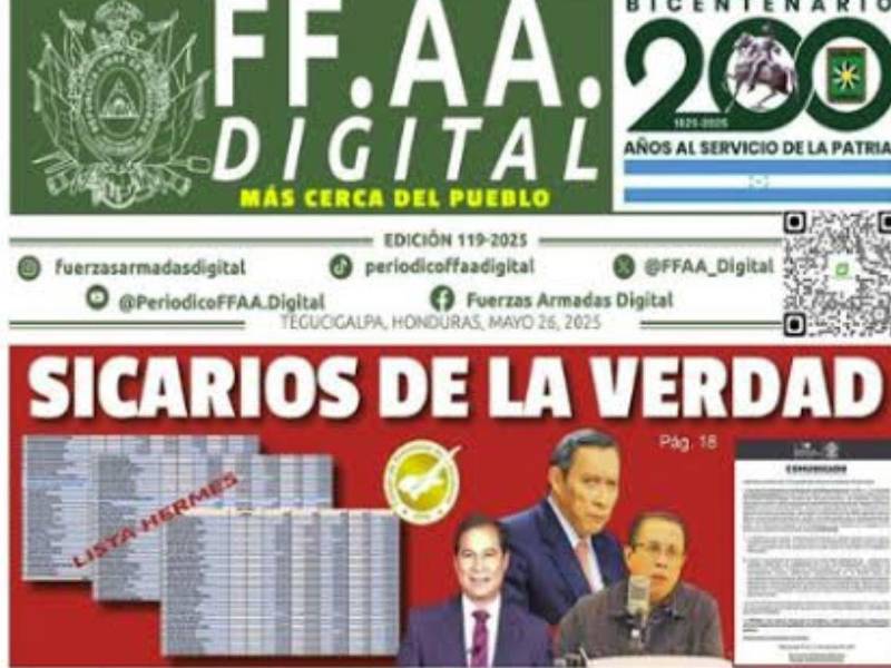 La publicación Sicarios de la verdad, difundida en la edición 119-2025 de FF AA Digital, forma parte de los elementos incorporados por el MP en el requerimiento fiscal contra Roosevelt Hernández .