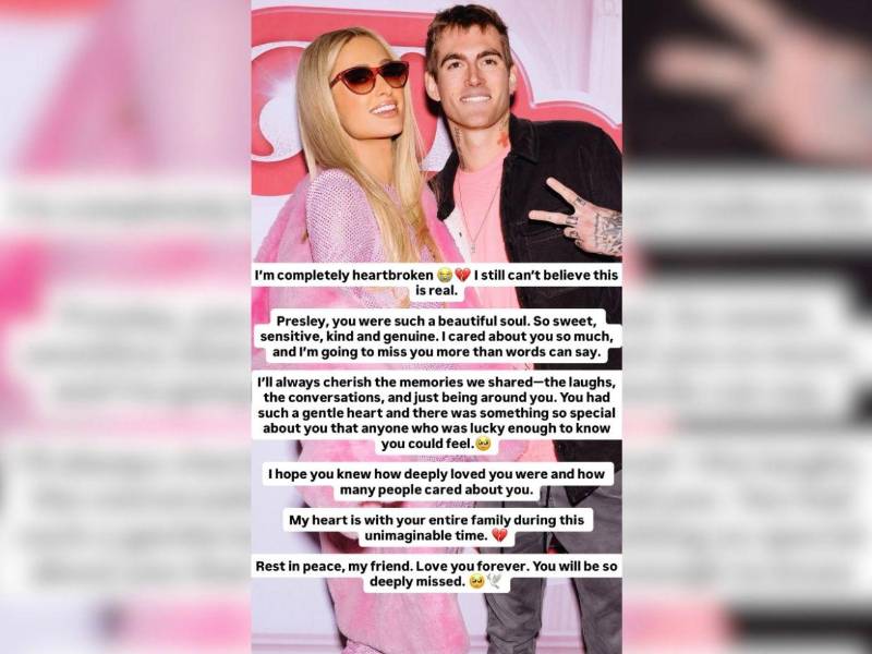 Paris Hilton despide a Presley Gerber con emotivo mensaje: Tenías un corazón tan noble