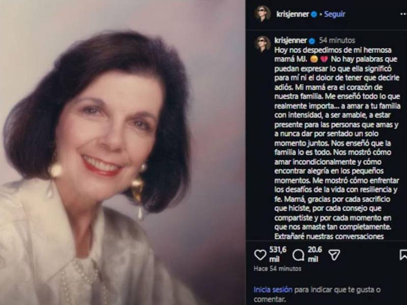 La empresaria Kris Jenner publicó un emotivo mensaje anunciando la partida de su madre Mary Jo Shannon.