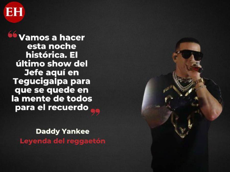 Las inspiradoras frases de Daddy Yankee durante su concierto en Tegucigalpa