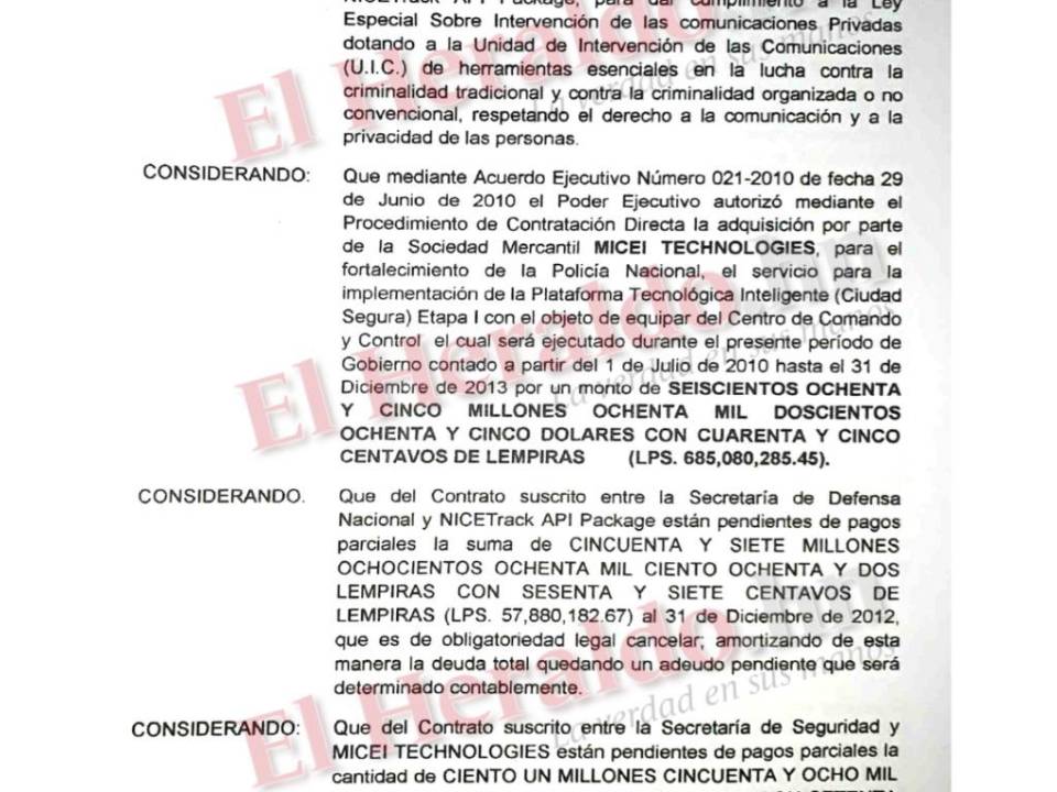 Pago de deuda que la Secretaría de Seguridad contrajo con la empresa Micei Technologies por un monto de 685,080,285 lempiras para el proyecto Ciudad Segura de Tegucigalpa.