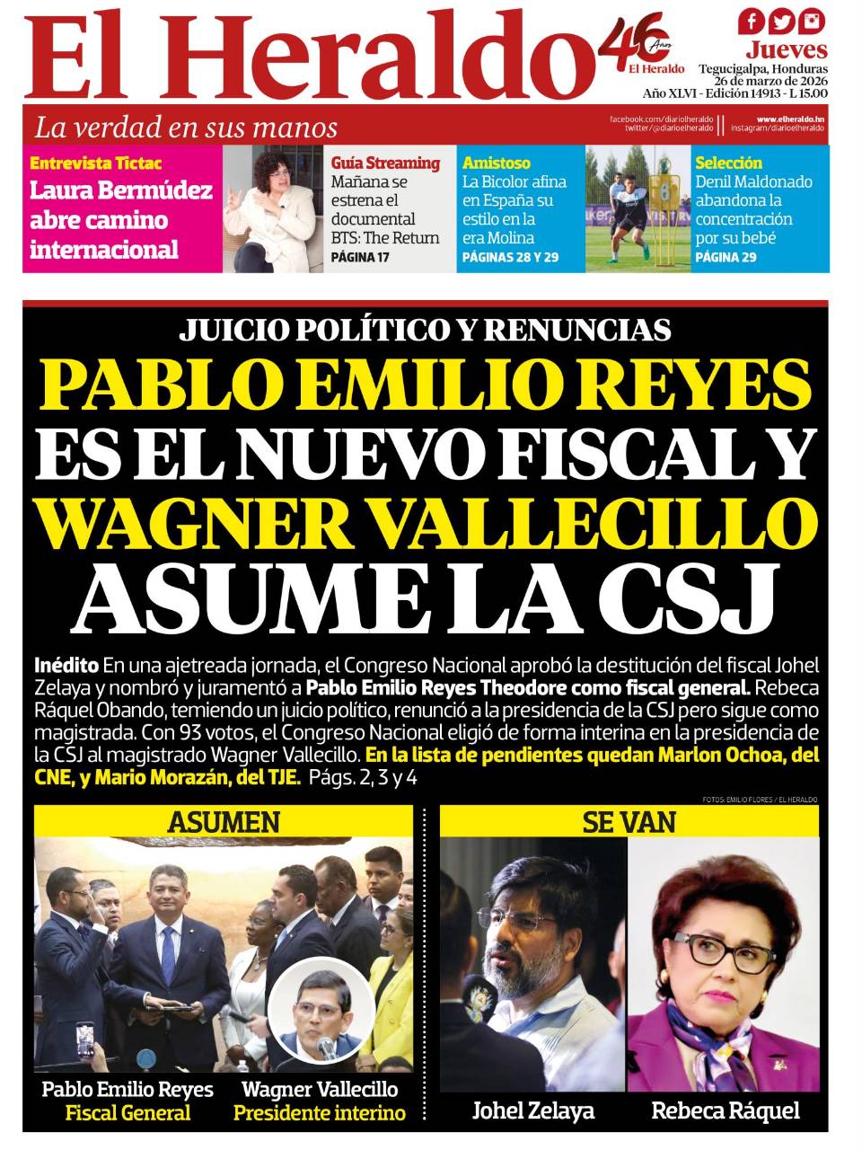 Pablo Emilio Reyes es el nuevo fiscal y Wagner Vallecillo asume la CSJ