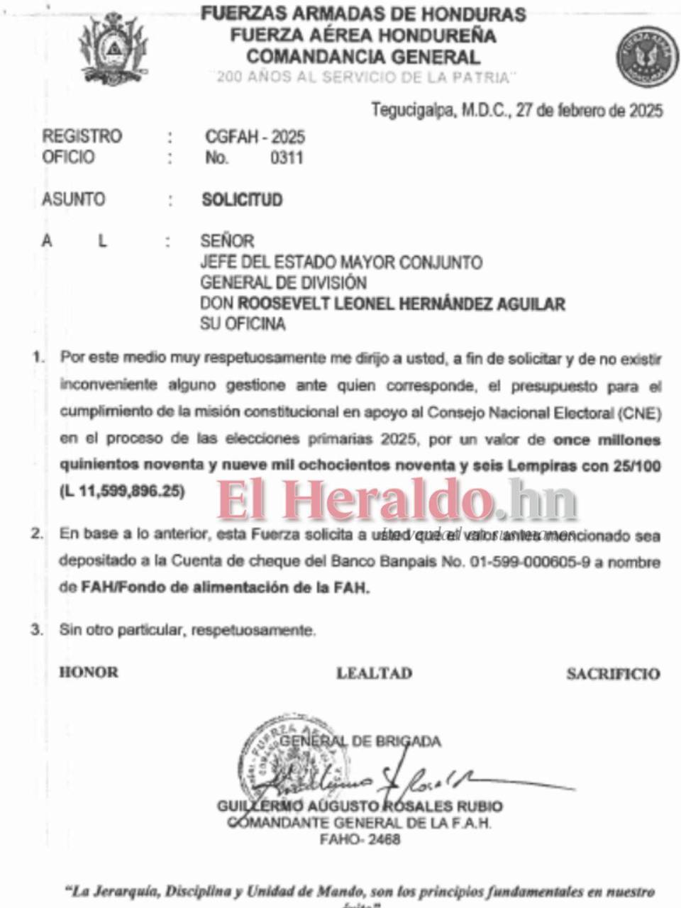 El comandante general de la FAH, Guillermo Rosales Rubio, solicitó que se asignaran más de 11.5 millones de lempiras nombre del Fondo de alimentación de la FAH.