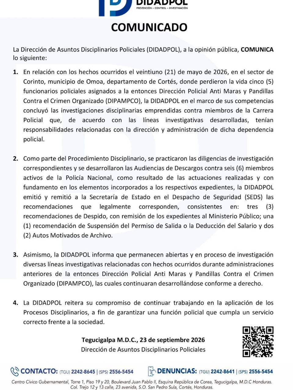 La Didadpol remitió a la Secretaría de Seguridad una serie de recomendaciones a tomar contra los seis policías que fueron sometidos a audiencias de descargo.