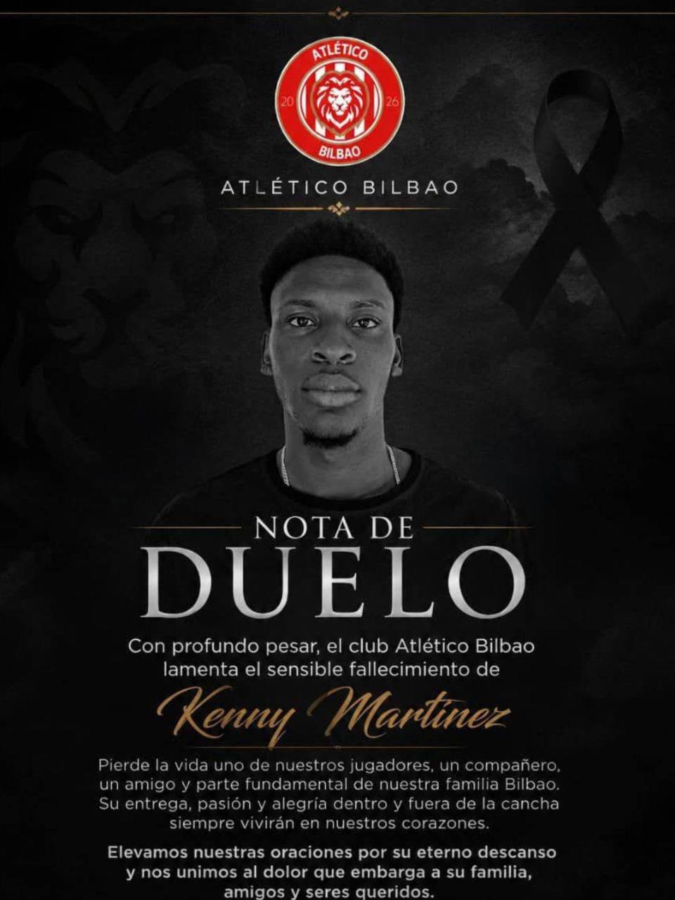 El Atlético Bilbao de la Liga Mayor lamentó la muerte violenta de su delantero Kenny Martínez, solidarizándose a la vez con su familia.