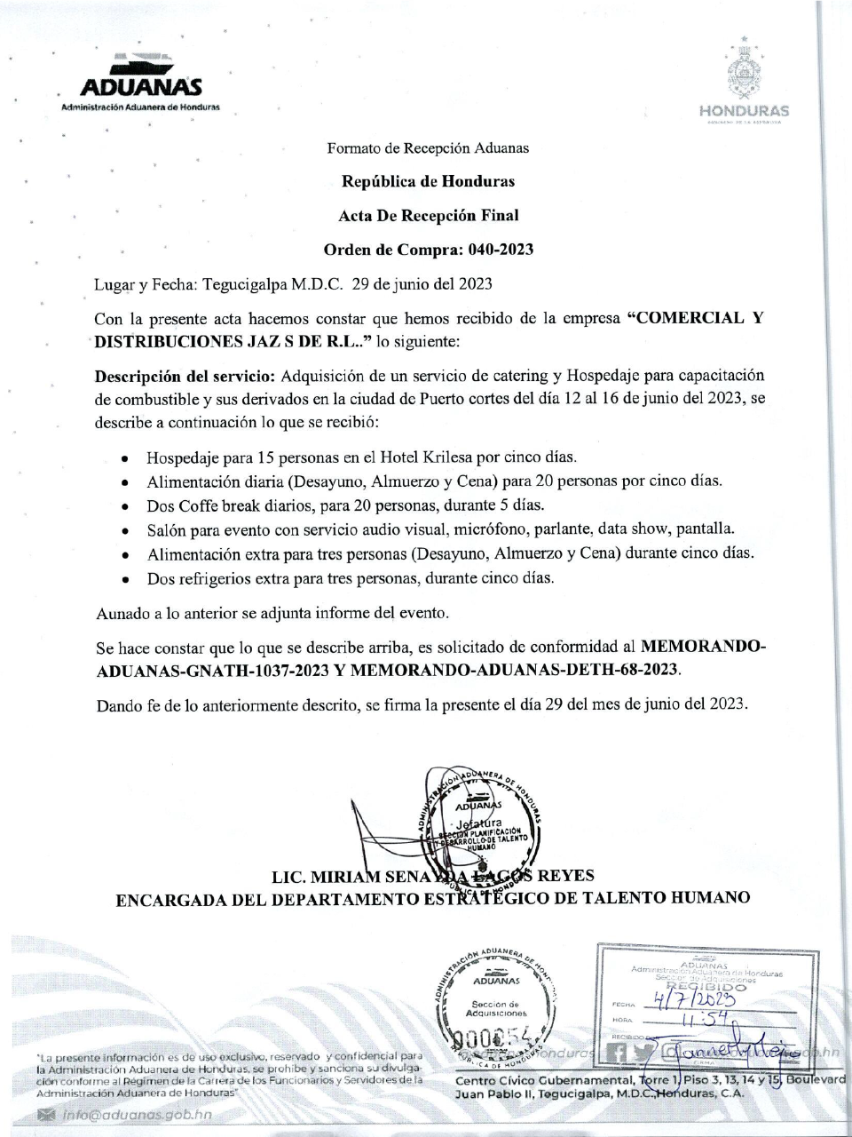 $!Aduanas de Honduras adquirió de esta empresa una oferta por servicios de hospedaje durante cinco días en un hotel de Puerto Cortés.