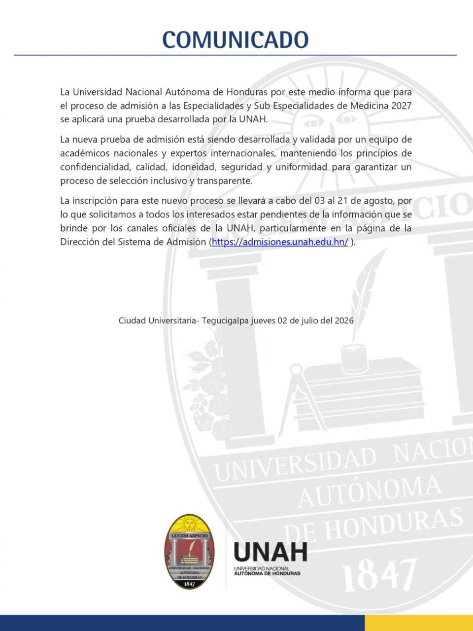 Mediante un comunicado, las autoridades universitarias informaron sobre el desarrollo de la nueva prueba de admisión.